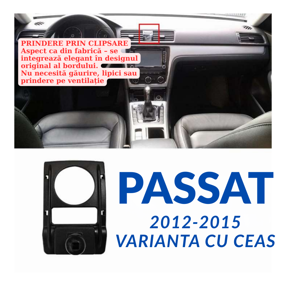 Smart phone holder with dedicated OEM grip for Volkswagen Passat 2012-2015 with CLOCK